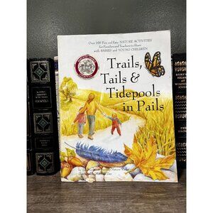 Trails Tails & Tidepools in Pails Illustrated Nature Activity Children's Book